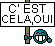 c'est cela